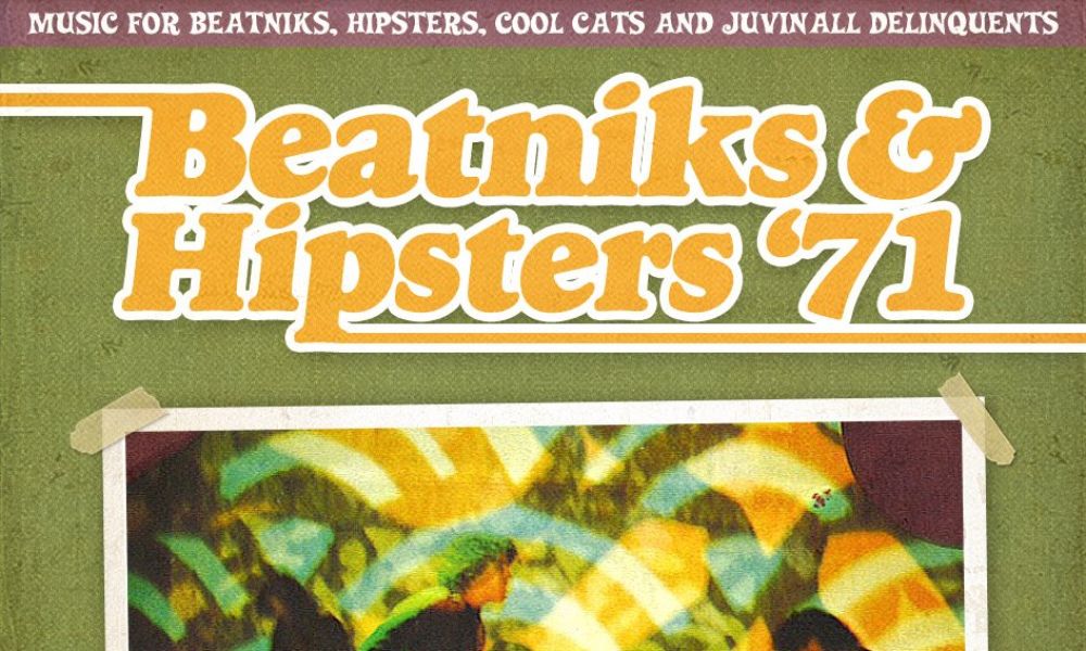 Beatniks and Hipsters ’71 Beatniks and Hipsters ’71