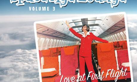 Space Age Lounge Volume 3 – Love at First Flight Space Age Lounge Volume 3 – Love at First Flight