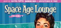 Space Age Lounge Volume 1 – Ultra Swank Living Space Age Lounge Volume 1 – Ultra Swank Living
